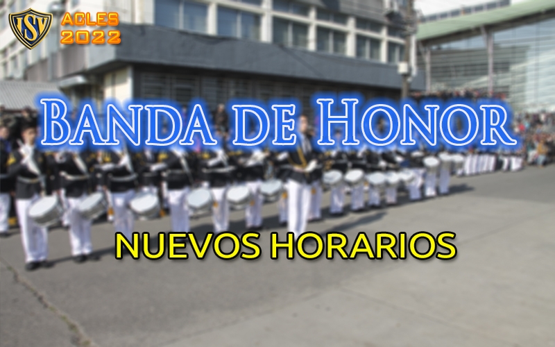 Banda de Honor ISV - nuevos horarios