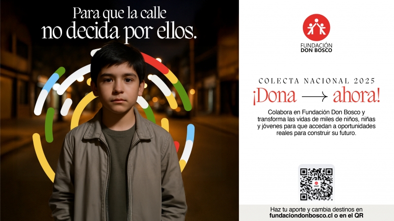 Colecta Don Bosco 2025: “Que la calle no decida por ellos”